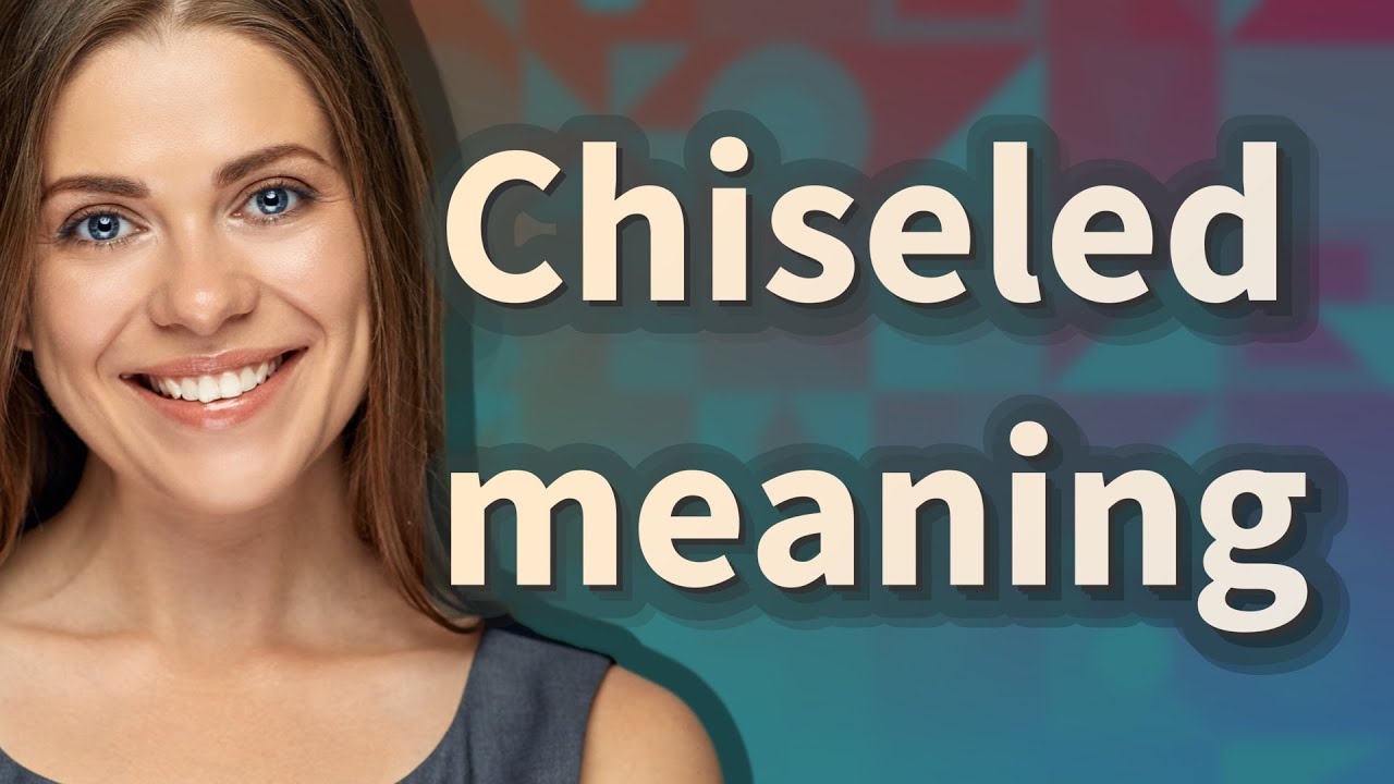 Definition of the word Chisel 